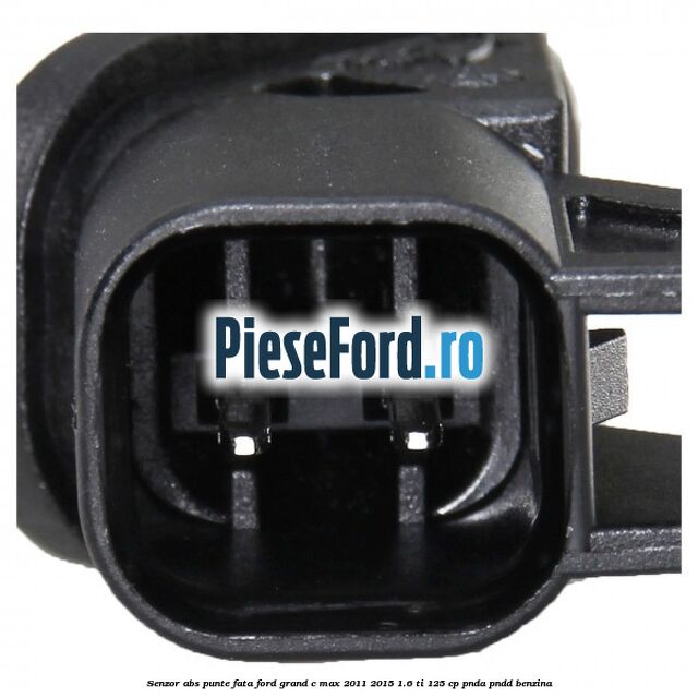 Senzor ABS punte fata Ford Grand C-Max 2011-2015 1.6 Ti 125 cp PNDA, PNDD benzina