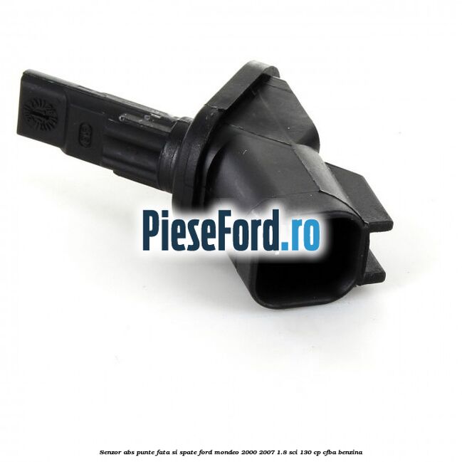 Senzor ABS punte fata si spate Ford Mondeo 2000-2007 1.8 SCi 130 cp CFBA benzina