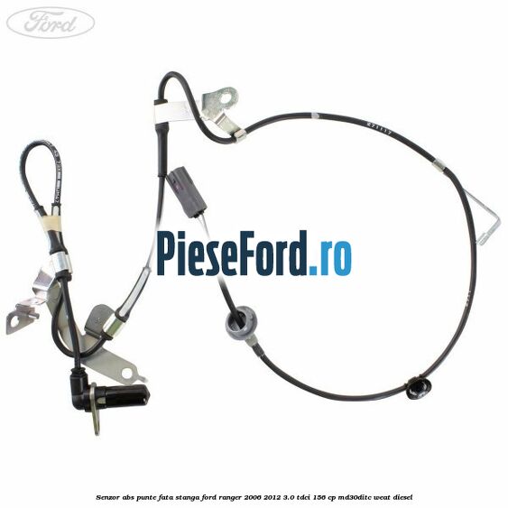 Senzor ABS punte fata stanga Ford Ranger 2006-2012 3.0 TDCi 156 cp MD30DITC, WEAT diesel