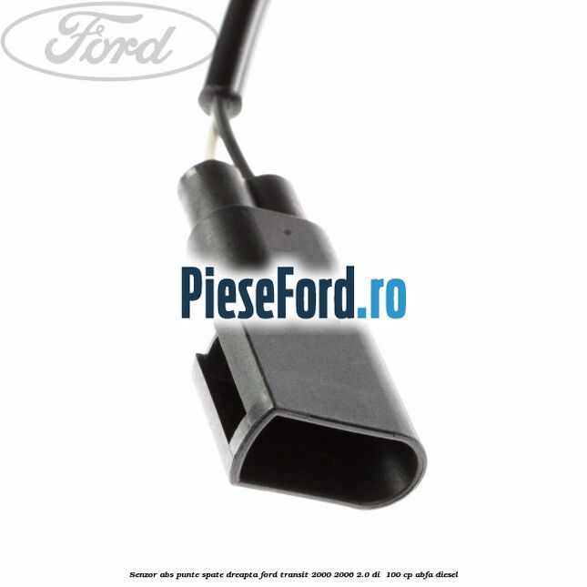 Senzor ABS punte spate dreapta Ford Transit 2000-2006 2.0 DI  100 cp ABFA diesel