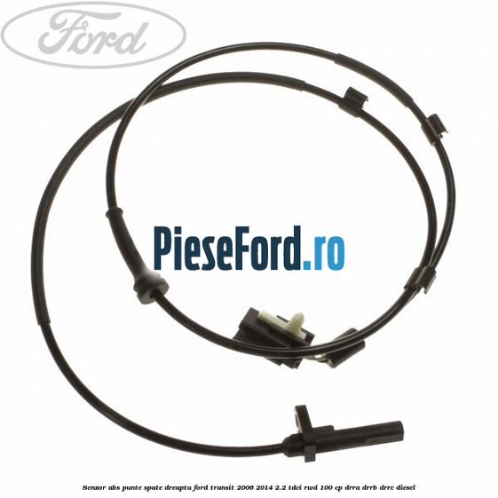 Senzor abs punte spate dreapta Ford Transit 2006-2014 2.2 TDCi RWD 100 cp Senzor abs punte spate dreapta Ford Transit 2006-2014 2.2 TDCi RWD 100 cp DRRA, DRRB, DRRC diesel