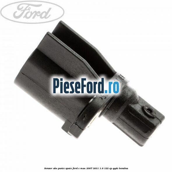 Senzor ABS punte spate Ford C-Max 2007-2011 1.8 122 cp