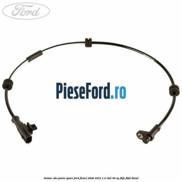 Senzor ABS punte spate Ford Fiesta 2008-2012 1.4 TDCi 68 cp F6JB, F6JD diesel