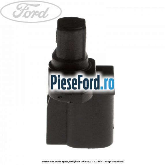 Senzor ABS punte spate Ford Focus 2008-2011 2.0 TDCi 110 cp Senzor ABS punte spate Ford Focus 2008-2011 2.0 TDCi 110 cp IXDA diesel