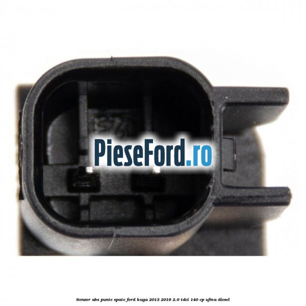 Senzor ABS punte spate Ford Kuga 2013-2016 2.0 TDCi 140 cp Senzor ABS punte spate Ford Kuga 2013-2016 2.0 TDCi 140 cp UFMA diesel