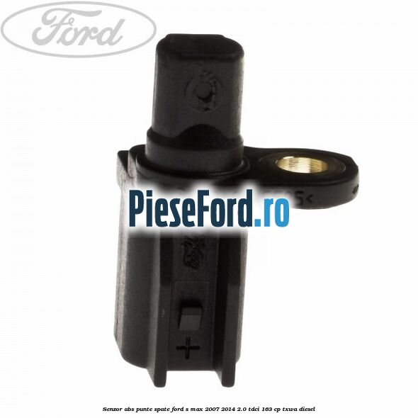 Senzor ABS punte spate Ford S-Max 2007-2014 2.0 TDCi 163 cp Senzor ABS punte spate Ford S-Max 2007-2014 2.0 TDCi 163 cp TXWA diesel