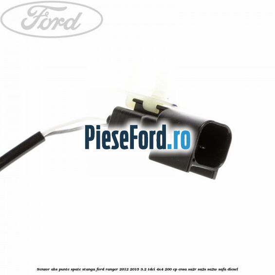 Senzor ABS punte spate stanga Ford Ranger 2012-2015 3.2 TDCi 4x4 200 cp ENSA, SA2R, SA2S, SA2W, SAFA diesel