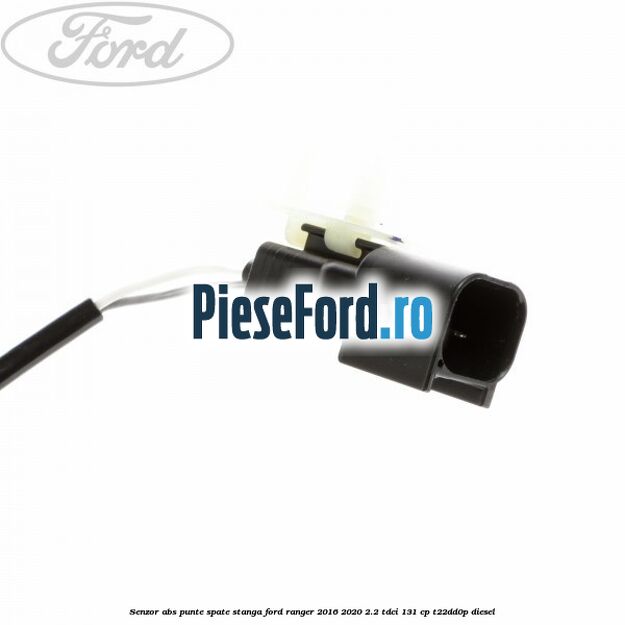Senzor ABS punte spate stanga Ford Ranger 2016-2020 2.2 TDCi 131 cp T22DD0P diesel