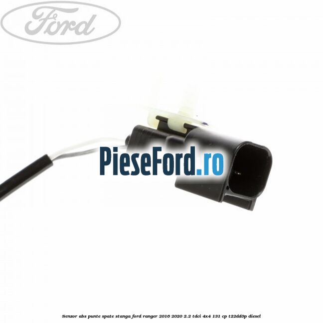 Senzor ABS punte spate stanga Ford Ranger 2016-2020 2.2 TDCi 4x4 131 cp Senzor ABS punte spate stanga Ford Ranger 2016-2020 2.2 TDCi 4x4 131 cp T22DD0P diesel