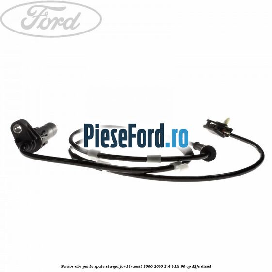 Senzor ABS punte spate stanga Ford Transit 2000-2006 2.4 TDdi 90 cp D2FE diesel