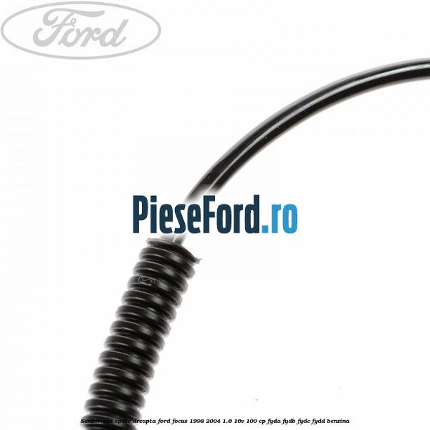 Senzor ABS spate dreapta Ford Focus 1998-2004 1.6 16V 100 cp FYDA, FYDB, FYDC, FYDD benzina