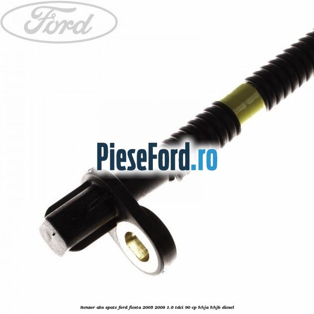 Senzor ABS spate Ford Fiesta 2005-2008 1.6 TDCi 90 cp HHJA, HHJB diesel