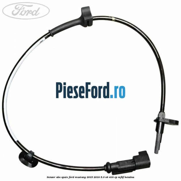 Senzor ABS spate Ford Mustang 2015-2018 5.0 V8 418 cp MF8F benzina