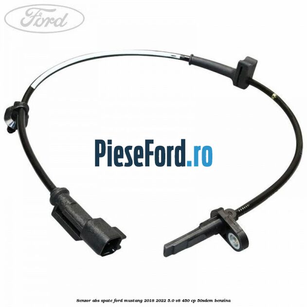 Senzor ABS spate Ford Mustang 2018-2022 5.0 V8 450 cp 50SDEM benzina