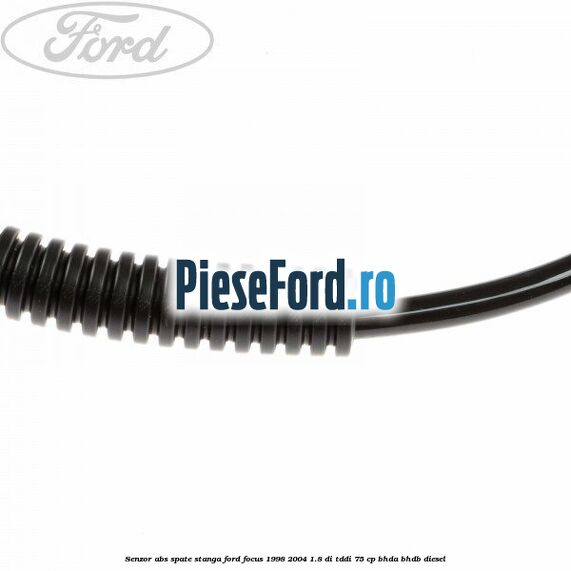 Senzor ABS spate stanga Ford Focus 1998-2004 1.8 DI/TDDi 75 cp BHDA, BHDB diesel