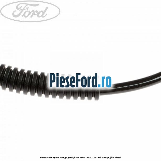 Senzor ABS spate stanga Ford Focus 1998-2004 1.8 TDCi 100 cp FFDA diesel