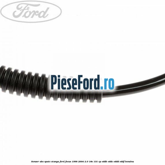 Senzor ABS spate stanga Ford Focus 1998-2004 2.0 16V 131 cp EDDB, EDDC, EDDD, EDDF benzina