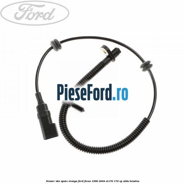 Senzor ABS spate stanga Ford Focus 1998-2004 ST170 173 cp
