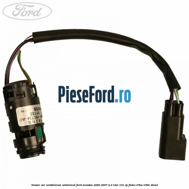 Senzor aer conditionat ambiental Ford Mondeo 2000-2007 2.0 TDCi 131 cp FMBA, N7BA, N7BB diesel
