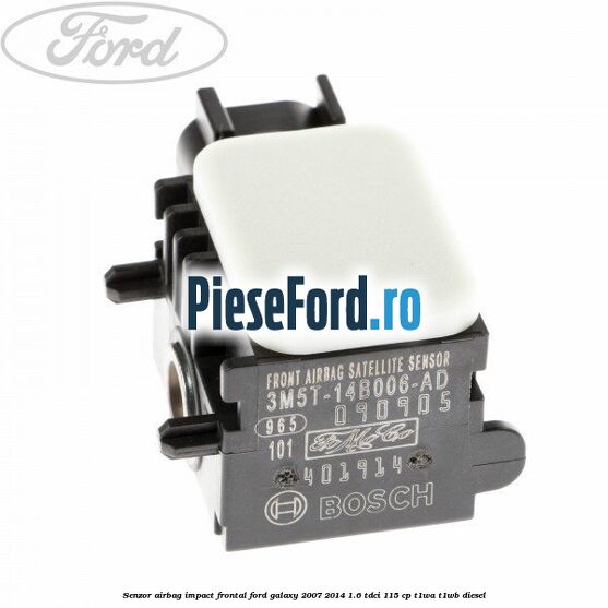Senzor Airbag impact frontal Ford Galaxy 2007-2014 1.6 TDCi 115 cp Senzor Airbag impact frontal Ford Galaxy 2007-2014 1.6 TDCi 115 cp T1WA, T1WB diesel