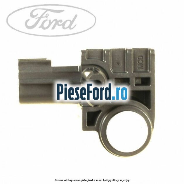 Senzor airbag scaun fata Ford B-Max 1.4 LPG 90 cp RTJC LPG