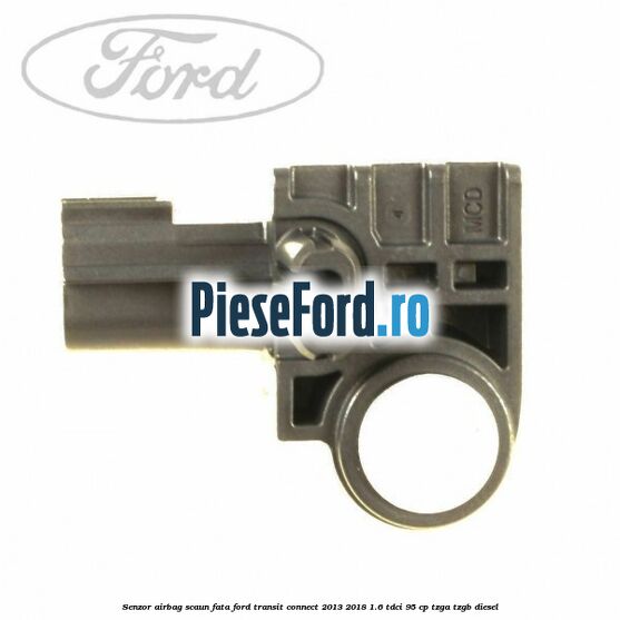 Senzor airbag scaun fata Ford Transit Connect 2013-2018 1.6 TDCi 95 cp TZGA, TZGB diesel
