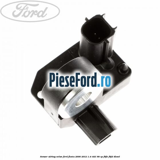 Senzor airbag volan Ford Fiesta 2008-2012 1.4 TDCi 68 cp F6JB, F6JD diesel