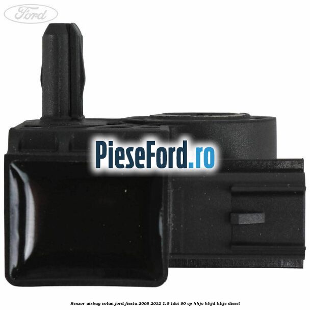 Senzor airbag volan Ford Fiesta 2008-2012 1.6 TDCi 90 cp HHJC, HHJD, HHJE diesel