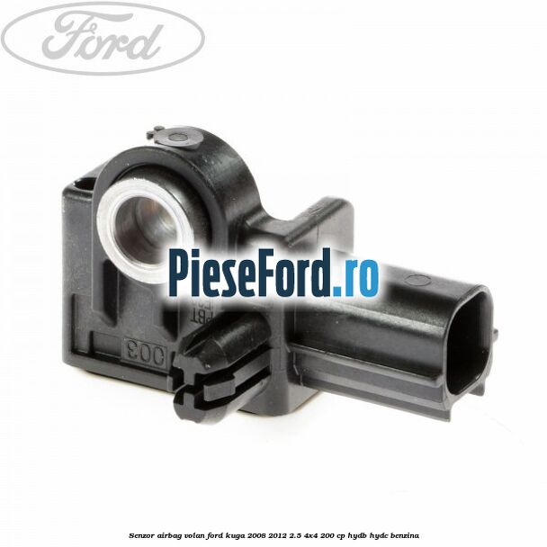 Senzor airbag volan Ford Kuga 2008-2012 2.5 4x4 200 cp HYDB, HYDC benzina