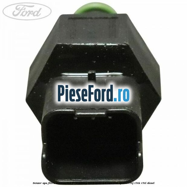 Senzor apa filtru combustibil Ford Galaxy 2015-2023 2.0 TDCi 150 cp Senzor apa filtru combustibil Ford Galaxy 2015-2023 2.0 TDCi 150 cp T7CI, T7CJ, T7CK, T7CL diesel