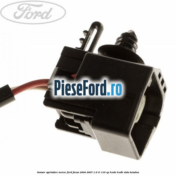 Senzor aprindere motor Ford Focus 2004-2007 1.6 Ti 115 cp HXDA, HXDB, SIDA benzina