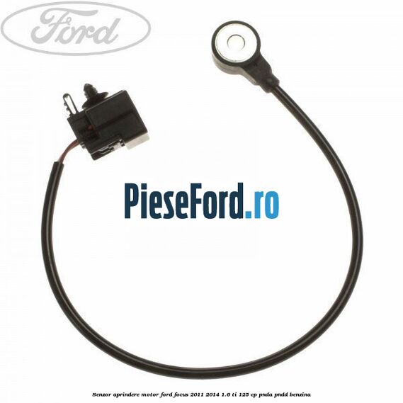 Senzor aprindere motor Ford Focus 2011-2014 1.6 Ti 125 cp