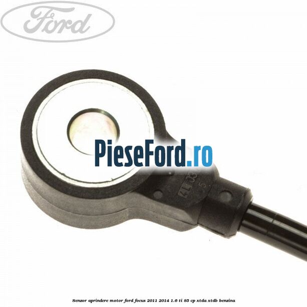 Senzor aprindere motor Ford Focus 2011-2014 1.6 Ti 85 cp XTDA, XTDB benzina