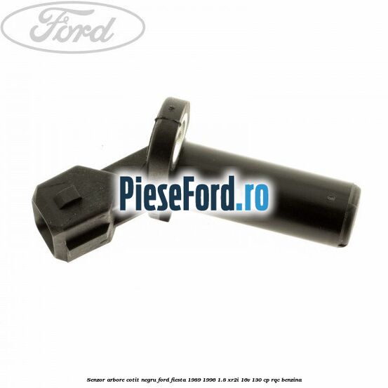 Senzor arbore cotit negru Ford Fiesta 1989-1996 1.8 XR2i 16V 130 cp RQC benzina