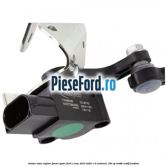 Senzor auto-reglare faruri spate Ford C-Max 2016-2020 1.5 EcoBoost 150 cp Senzor auto-reglare faruri spate Ford C-Max 2016-2020 1.5 EcoBoost 150 cp M8DB, M8DF benzina