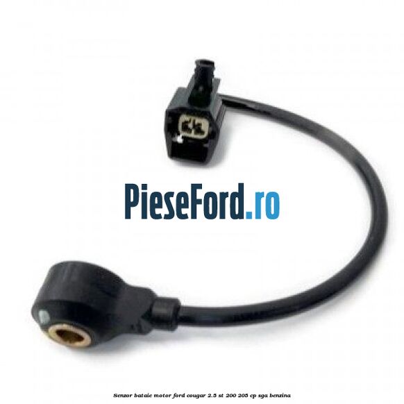 Senzor bataie motor Ford Cougar 2.5 ST 200 205 cp SGA benzina