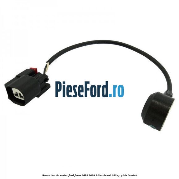 Senzor bataie motor Ford Focus 2019-2023 1.5 EcoBoost 182 cp Y1DA benzina