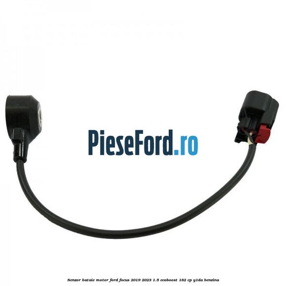 Senzor bataie motor Ford Focus 2019-2023 1.5 EcoBoost 182 cp Y1DA benzina