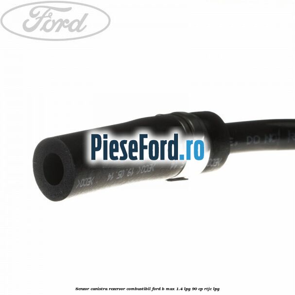 Senzor canistra rezervor combustibil Ford B-Max 1.4 LPG 90 cp RTJC LPG