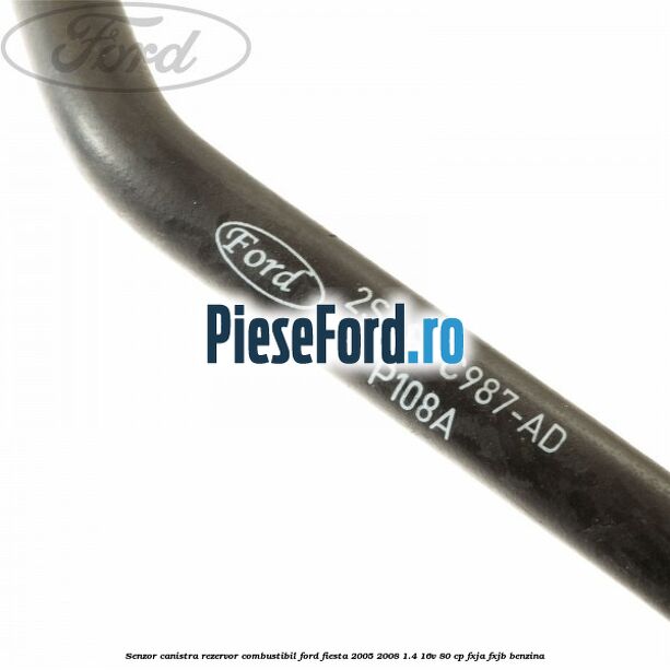 Senzor canistra rezervor combustibil Ford Fiesta 2005-2008 1.4 16V 80 cp FXJA, FXJB benzina