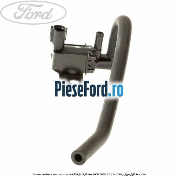 Senzor canistra rezervor combustibil Ford Fiesta 2005-2008 1.6 16V 100 cp FYJA, FYJB benzina
