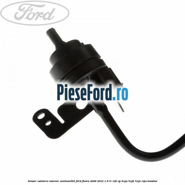 Senzor canistra rezervor combustibil Ford Fiesta 2008-2012 1.6 Ti 120 cp HXJA, HXJB, HXJE, RVJA benzina