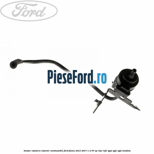 Senzor canistra rezervor combustibil Ford Fiesta 2013-2017 1.4 97 cp RTJA, RTJB, SPJA, SPJC, SPJE benzina