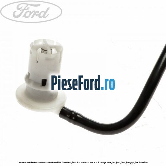 Senzor canistra rezervor combustibil interior Ford Ka 1996-2008 1.3 i 60 cp BAA, J4D, J4K, J4M, J4N, J4P, J4S benzina