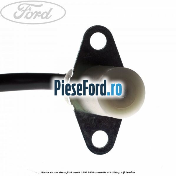 Senzor cititor viteza Ford Escort 1990-1995 Cosworth 4x4 220 cp Senzor cititor viteza Ford Escort 1990-1995 Cosworth 4x4 220 cp N5F benzina