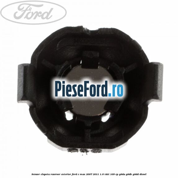 Senzor clapeta rezervor exterior Ford C-Max 2007-2011 1.6 TDCi 109 cp G8DA, G8DB, G8DD diesel