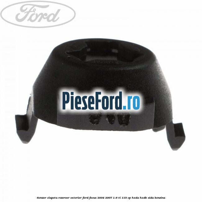 Senzor clapeta rezervor exterior Ford Focus 2004-2007 1.6 Ti 115 cp HXDA, HXDB, SIDA benzina