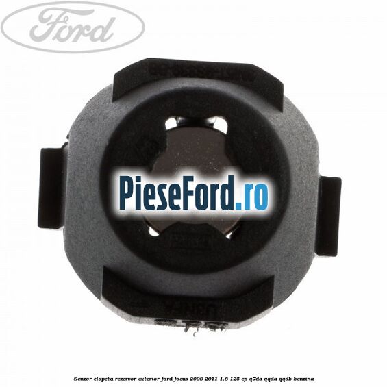 Senzor clapeta rezervor exterior Ford Focus 2008-2011 1.8 125 cp Q7DA, QQDA, QQDB benzina