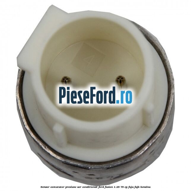Senzor comutator presiune aer conditionat Ford Fusion 1.25 75 cp FUJA, FUJB benzina