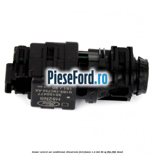 Senzor control aer conditionat, climatronic Ford Fusion 1.4 TDCi 68 cp F6JA, F6JB diesel